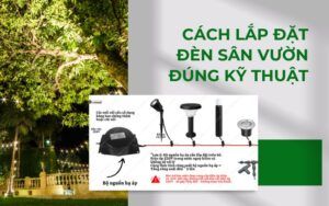 Cách lắp đặt đèn sân vườn đúng kỹ thuật