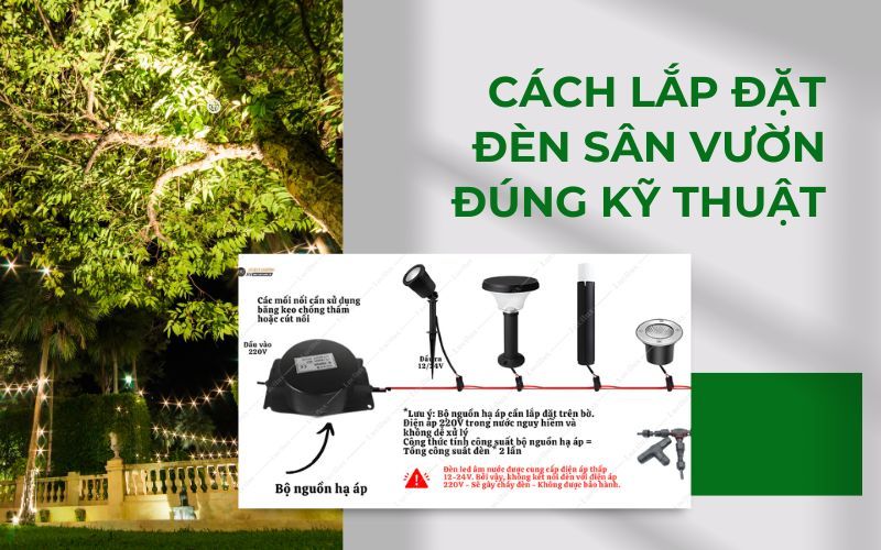 Cách lắp đặt đèn sân vườn đúng kỹ thuật